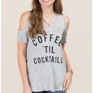 Coffee Til Cocktails Tee, Size S